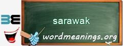 WordMeaning blackboard for sarawak